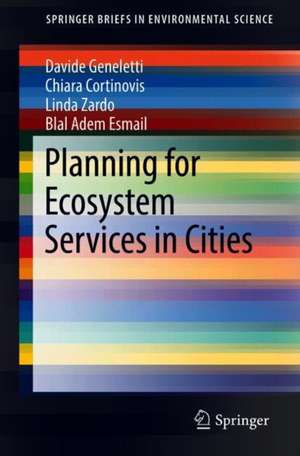 Planning for Ecosystem Services in Cities de Davide Geneletti