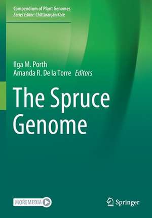 The Spruce Genome de Ilga M. Porth