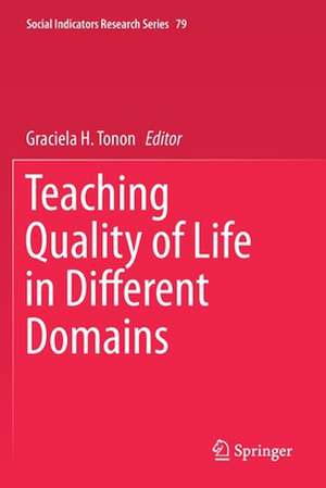 Teaching Quality of Life in Different Domains de Graciela H. Tonon