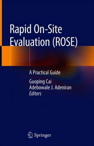 Rapid On-site Evaluation (ROSE): A Practical Guide de Guoping Cai