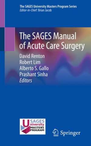 The SAGES Manual of Acute Care Surgery de David Renton