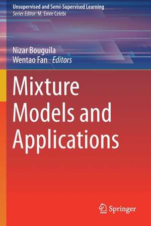 Mixture Models and Applications de Nizar Bouguila