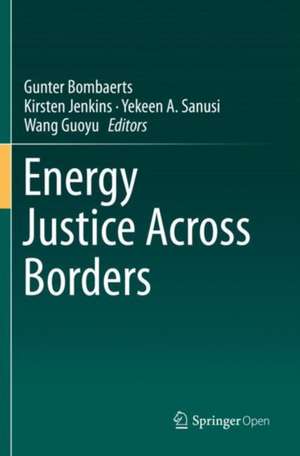 Energy Justice Across Borders de Gunter Bombaerts