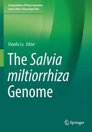 The Salvia miltiorrhiza Genome de Shanfa Lu