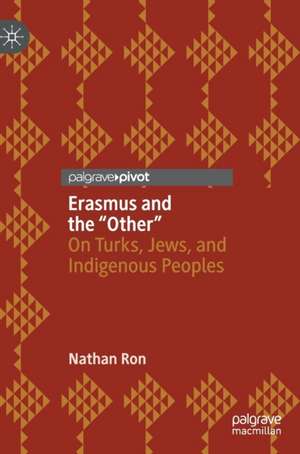 Erasmus and the "Other" de Nathan Ron