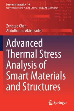 Advanced Thermal Stress Analysis of Smart Materials and Structures de Zengtao Chen