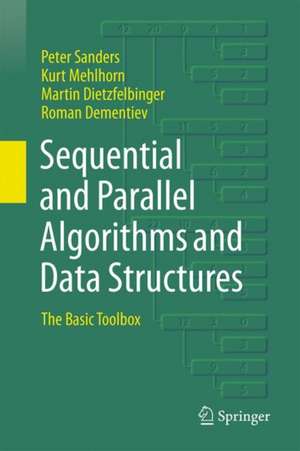 Sequential and Parallel Algorithms and Data Structures: The Basic Toolbox de Peter Sanders