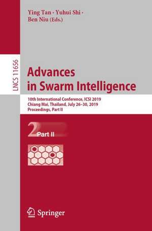 Advances in Swarm Intelligence: 10th International Conference, ICSI 2019, Chiang Mai, Thailand, July 26–30, 2019, Proceedings, Part II de Ying Tan