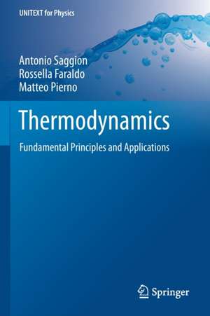 Thermodynamics: Fundamental Principles and Applications de Antonio Saggion