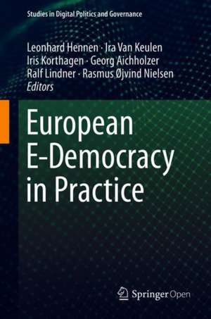 European E-Democracy in Practice de Leonhard Hennen