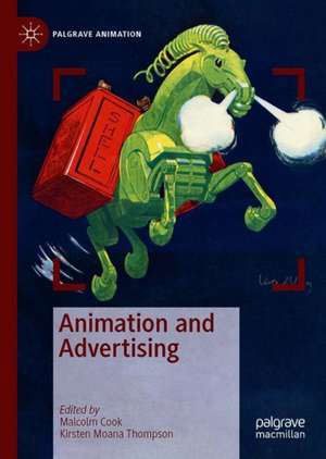 Animation and Advertising de Malcolm Cook