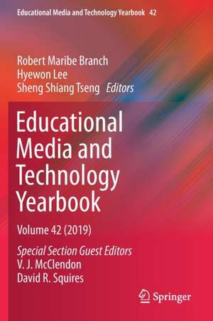 Educational Media and Technology Yearbook: Volume 42 de Robert Maribe Branch