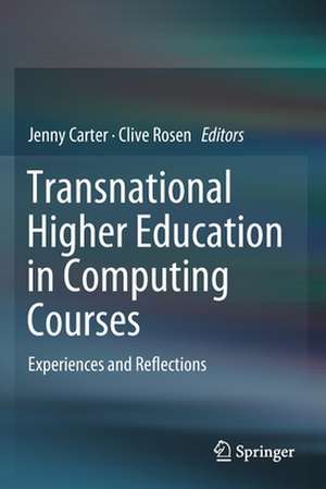 Transnational Higher Education in Computing Courses: Experiences and Reflections de Jenny Carter