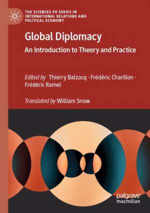 Global Diplomacy: An Introduction to Theory and Practice de Thierry Balzacq