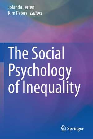 The Social Psychology of Inequality de Jolanda Jetten