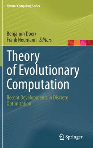 Theory of Evolutionary Computation: Recent Developments in Discrete Optimization de Benjamin Doerr