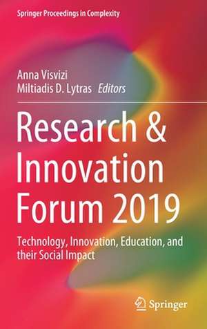 Research & Innovation Forum 2019: Technology, Innovation, Education, and their Social Impact de Anna Visvizi