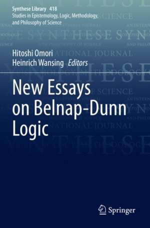 New Essays on Belnap-­Dunn Logic de Hitoshi Omori