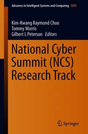 National Cyber Summit (NCS) Research Track de Kim-Kwang Raymond Choo