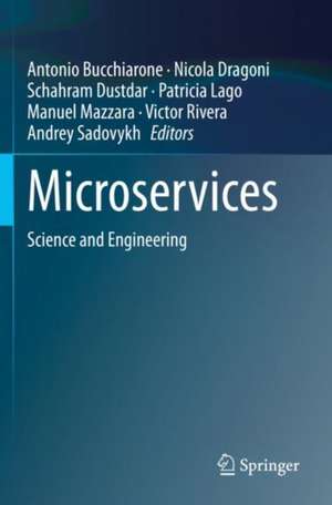 Microservices: Science and Engineering de Antonio Bucchiarone