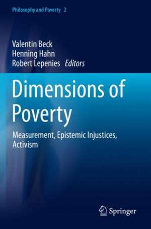 Dimensions of Poverty: Measurement, Epistemic Injustices, Activism de Valentin Beck