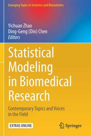 Statistical Modeling in Biomedical Research: Contemporary Topics and Voices in the Field de Yichuan Zhao