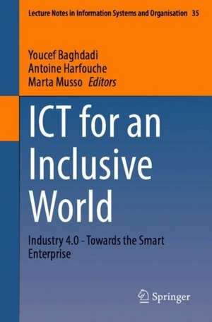 ICT for an Inclusive World: Industry 4.0–Towards the Smart Enterprise de Youcef Baghdadi