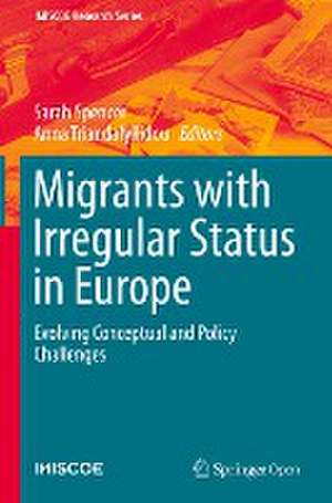 Migrants with Irregular Status in Europe: Evolving Conceptual and Policy Challenges de Sarah Spencer