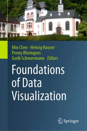 Foundations of Data Visualization de Min Chen