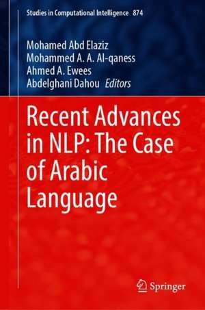 Recent Advances in NLP: The Case of Arabic Language de Mohamed Abd Elaziz