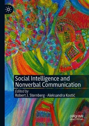 Social Intelligence and Nonverbal Communication de Robert J. Sternberg