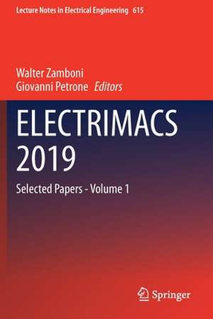 ELECTRIMACS 2019: Selected Papers - Volume 1 de Walter Zamboni