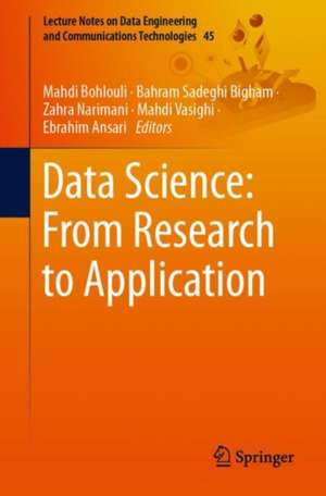 Data Science: From Research to Application de Mahdi Bohlouli