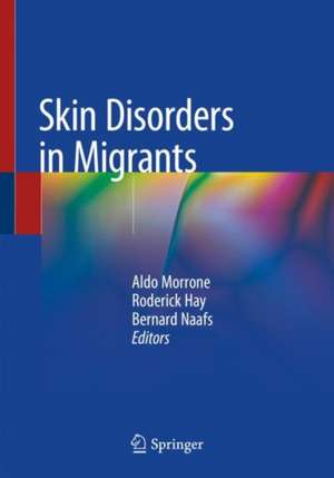 Skin Disorders in Migrants de Aldo Morrone