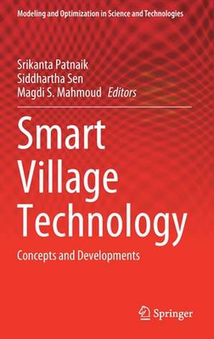 Smart Village Technology: Concepts and Developments de Srikanta Patnaik