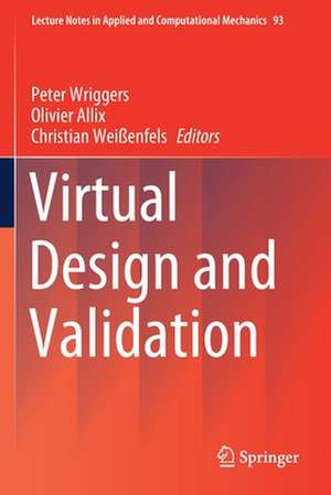 Virtual Design and Validation de Peter Wriggers