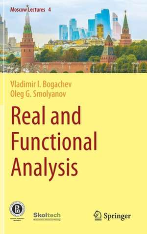 Real and Functional Analysis de Vladimir I. Bogachev