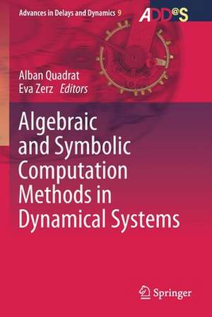 Algebraic and Symbolic Computation Methods in Dynamical Systems de Alban Quadrat