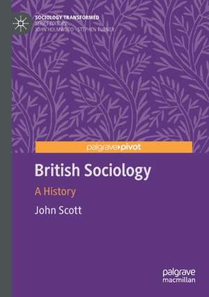 British Sociology: A History de John Scott