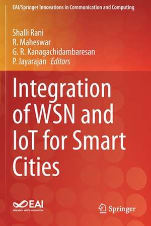 Integration of WSN and IoT for Smart Cities de Shalli Rani