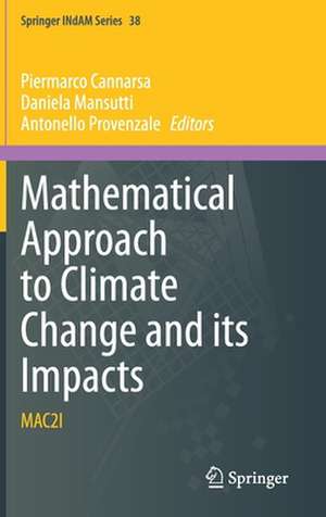 Mathematical Approach to Climate Change and its Impacts: MAC2I de Piermarco Cannarsa