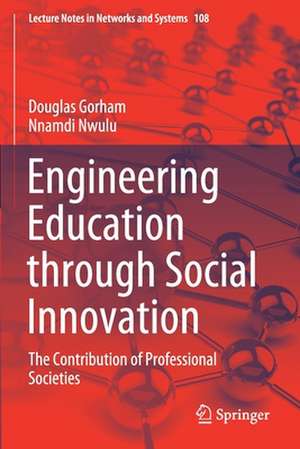 Engineering Education through Social Innovation: The Contribution of Professional Societies de Douglas Gorham