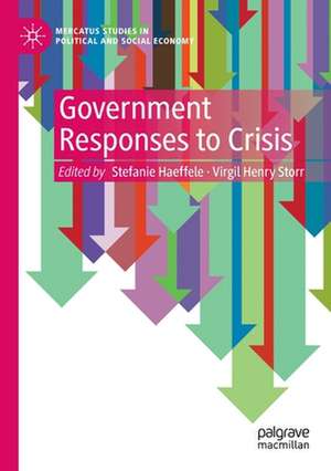 Government Responses to Crisis de Stefanie Haeffele