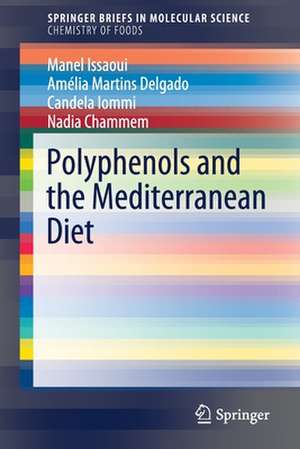 Polyphenols and the Mediterranean Diet de Manel Issaoui