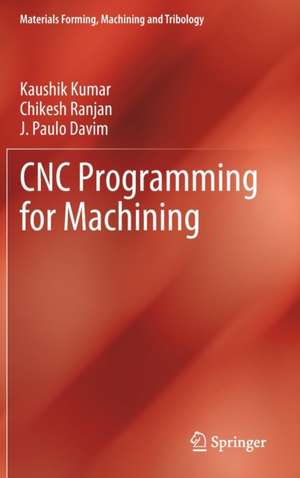 CNC Programming for Machining de Kaushik Kumar