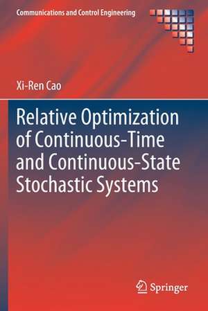 Relative Optimization of Continuous-Time and Continuous-State Stochastic Systems de Xi-Ren Cao