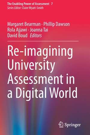 Re-imagining University Assessment in a Digital World de Margaret Bearman