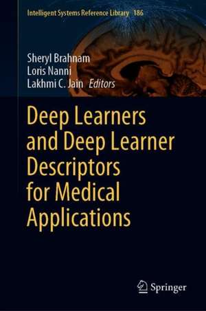 Deep Learners and Deep Learner Descriptors for Medical Applications de Loris Nanni