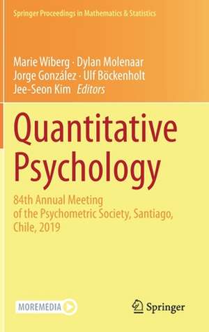 Quantitative Psychology: 84th Annual Meeting of the Psychometric Society, Santiago, Chile, 2019 de Marie Wiberg