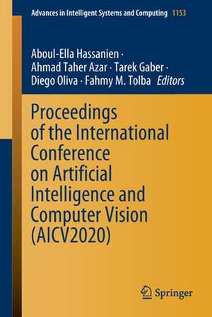 Proceedings of the International Conference on Artificial Intelligence and Computer Vision (AICV2020) de Aboul-Ella Hassanien